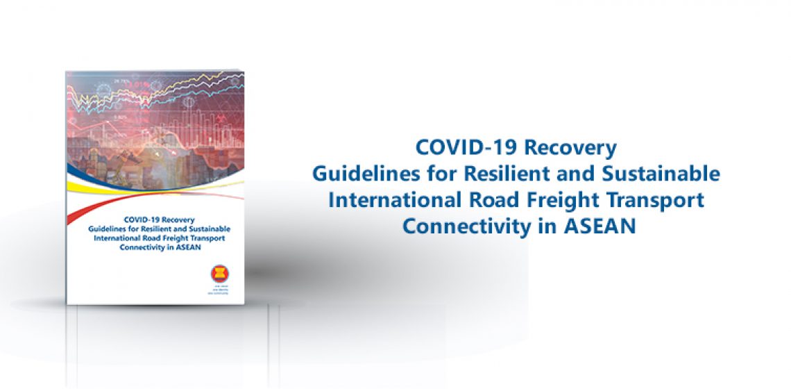 东盟公路货运：新的 Covid-19 响应和恢复指南