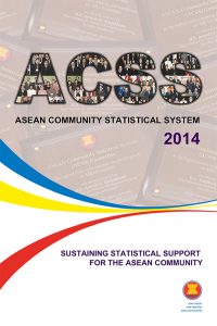 东盟共同体统计系统 (ACSS) 2014：持续为东盟共同体提供统计支持